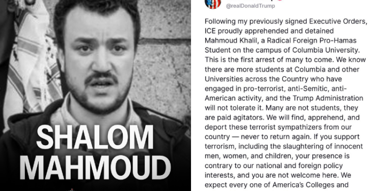 Trump Warns Mahmoud Khalil’s Arrest Is ‘First of Many’ in Crackdown on Students, Colleges, and Universities
